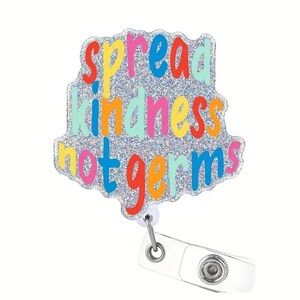 Spread Kindness not Germs Badge Reel Holder
